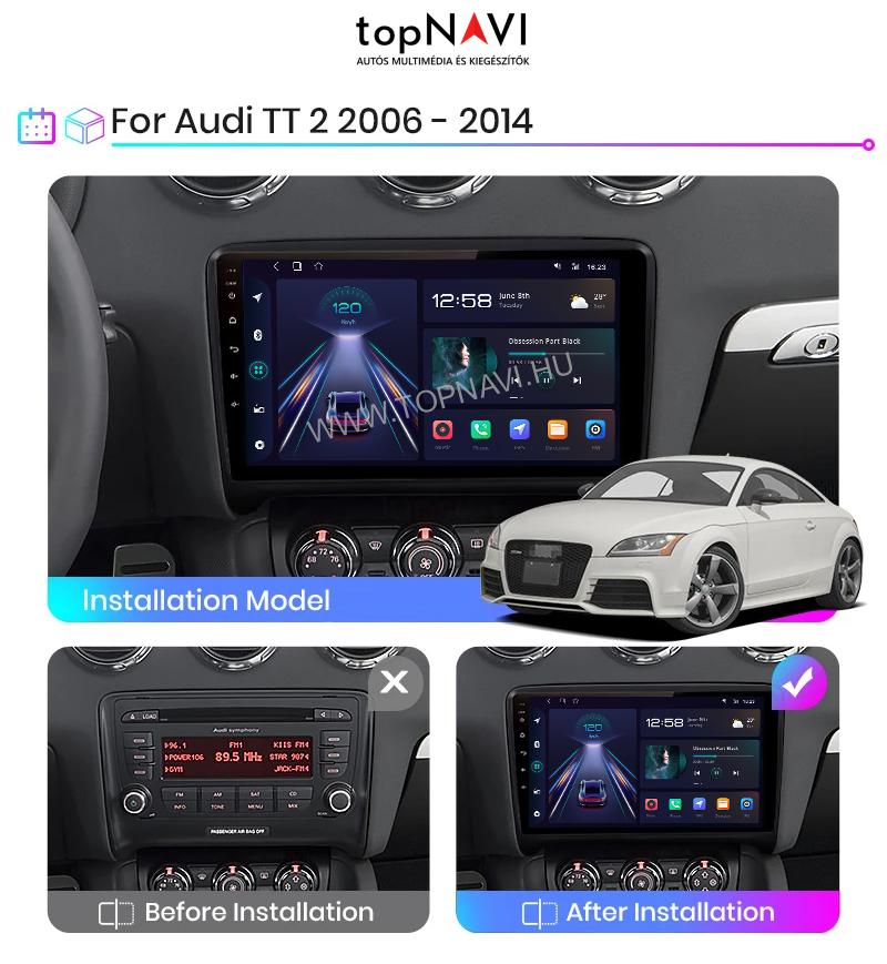 Audi TT MK2 8J 2006 - 2014 9" Android Multimédia fejegység - topNAVI