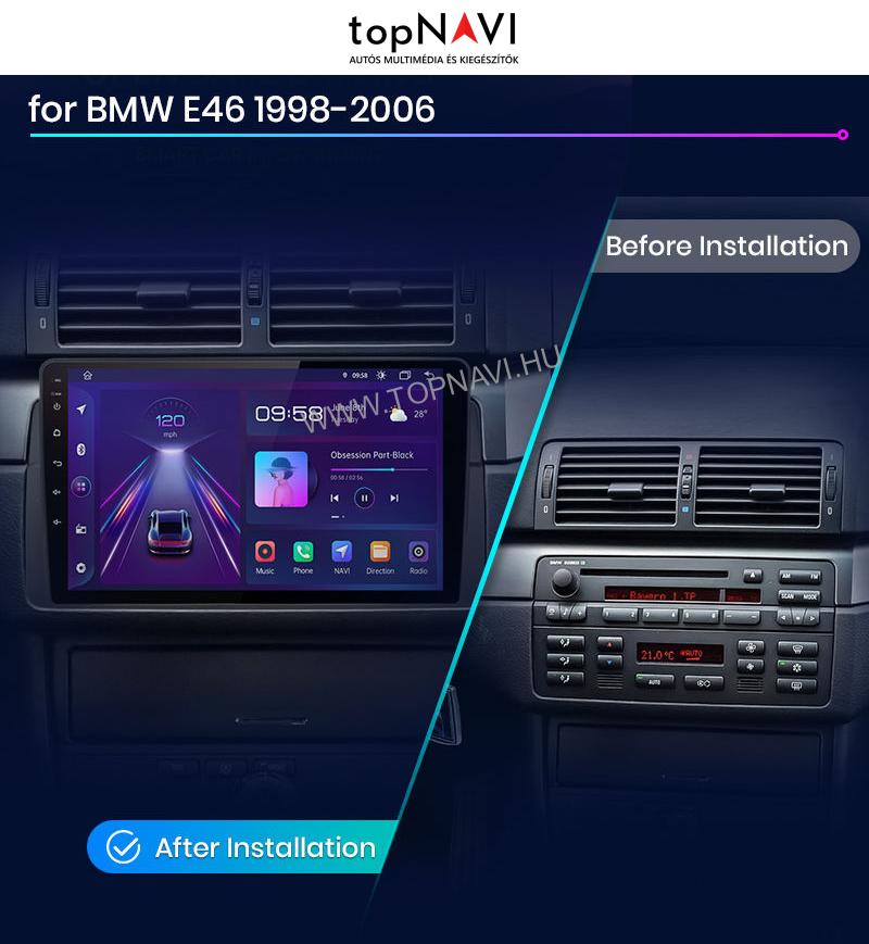 BMW E46 9" Android Multimédia fejegység - topNAVI