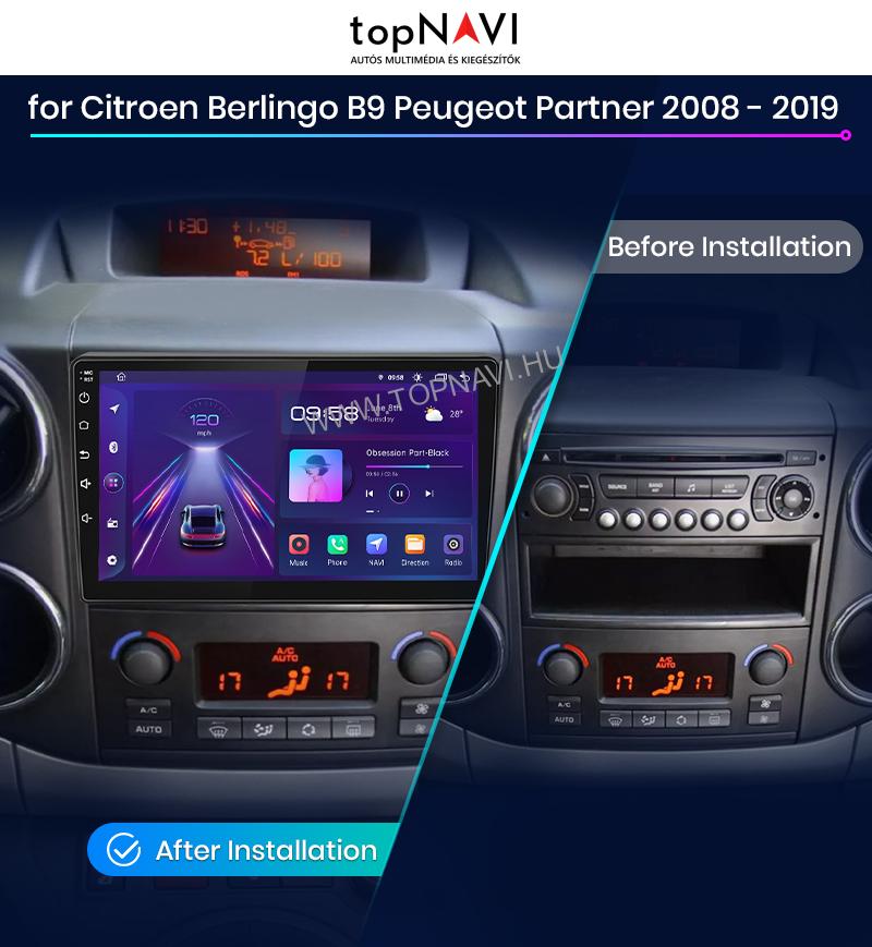 Citroen Berlingo 2008 - 2019 9" Android Multimédia fejegység - topNAVI