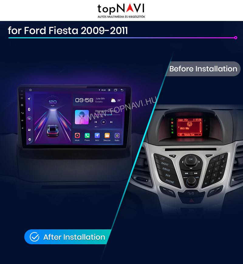 Ford Fiesta MK7 2009 - 2017 9" Android Multimédia fejegység - topNAVI