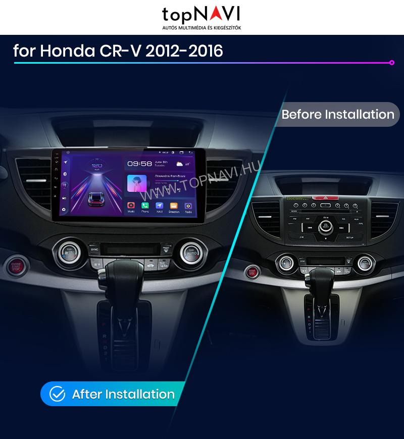 Honda CR - V 4. 10" 2013 - 2017 Android Multimédia fejegység - topNAVI