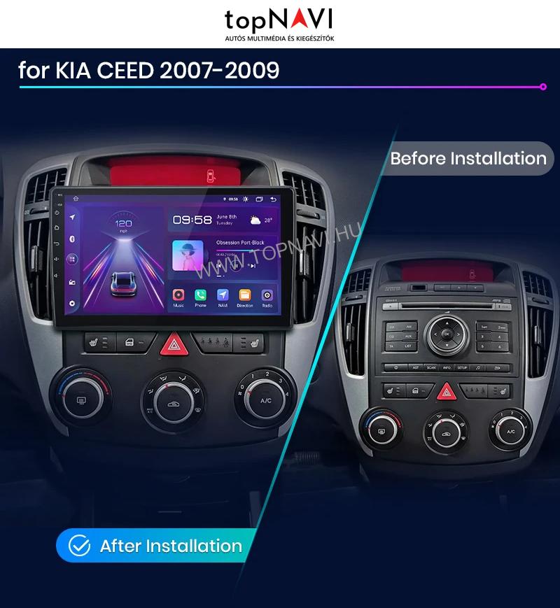 Kia Cee'd 2007 - 2009 Android Multimédia fejegység - topNAVI