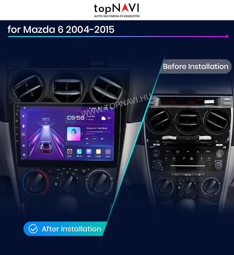 Mazda 6 2002 - 2008 9" Android Multimédia fejegység - topNAVI