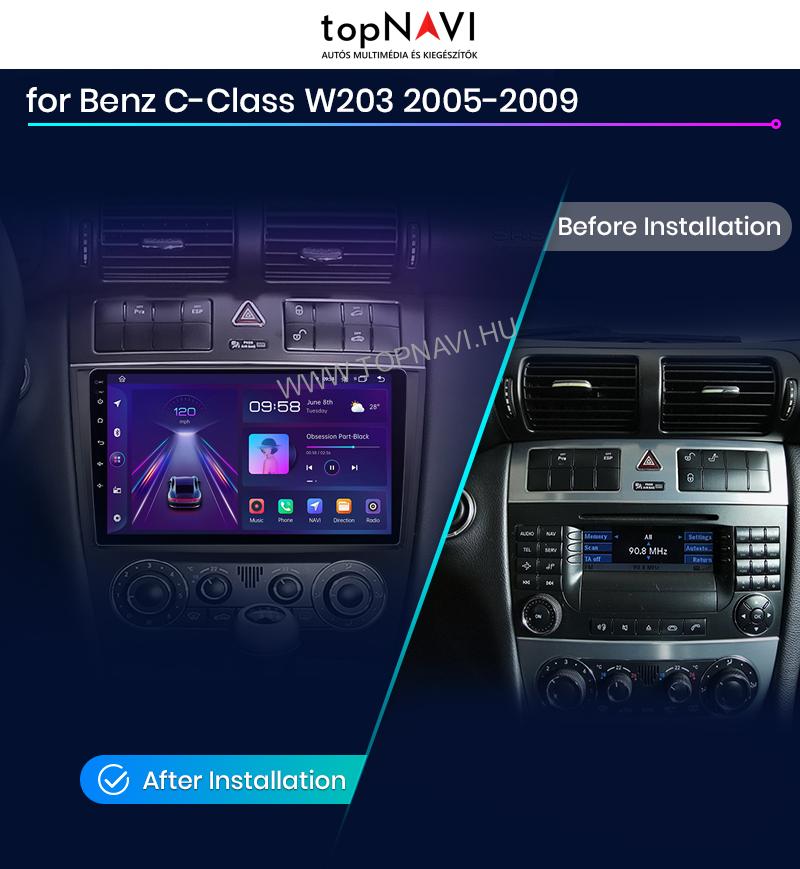 Mercedes - Benz C W203 / CLC W203 / CLK W209 9" Android Multimédia Fejegység - topNAVI