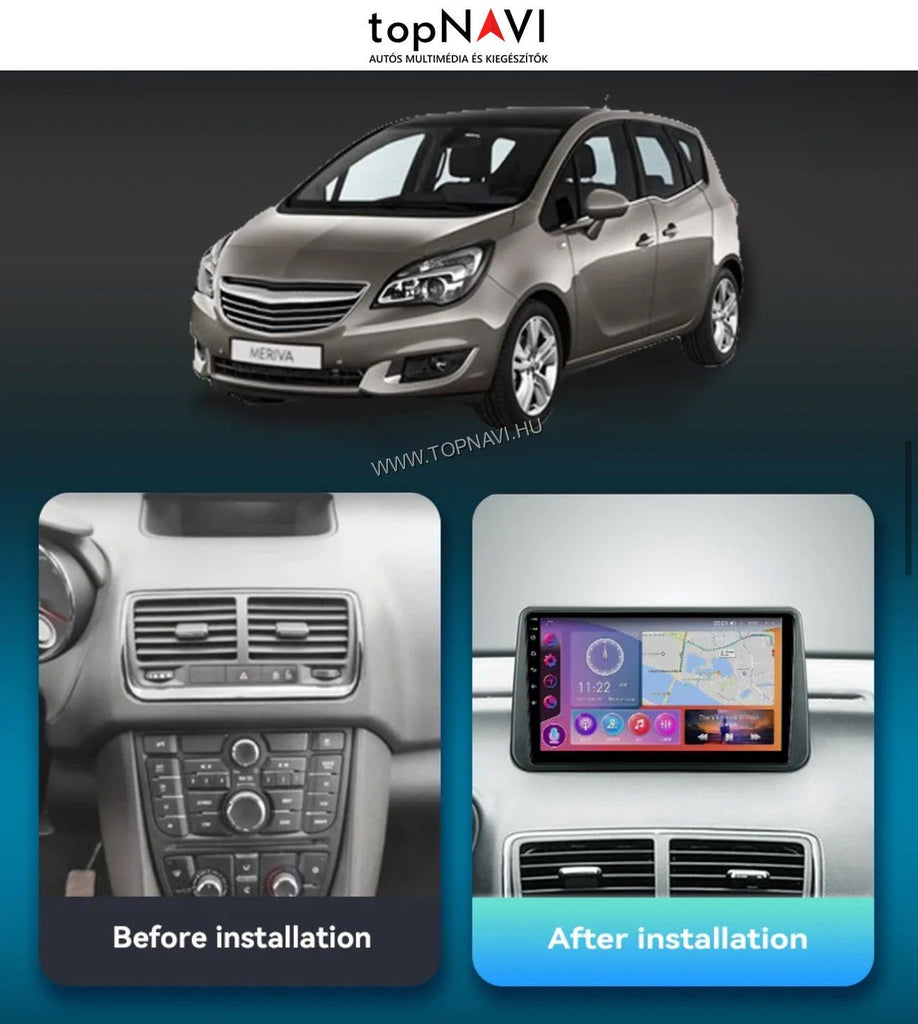 Opel Meriva B 2010 - 2017 9" Android Multimédia fejegység - topNAVI