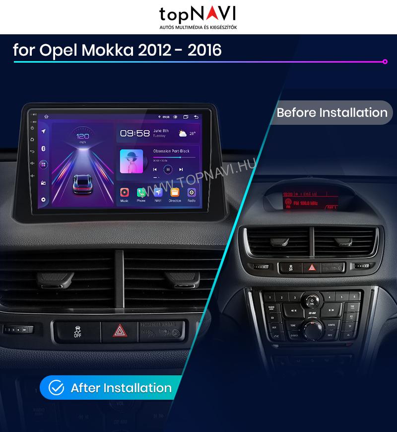 Opel Mokka 2012 - 2016 9" Android Multimédia fejegység - topNAVI