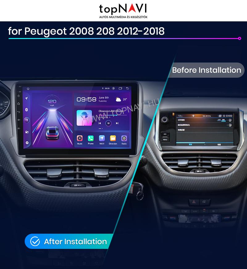 Peugeot 208 / 2008 2012 - 2019 10.1" Android Multimédia fejegység - topNAVI