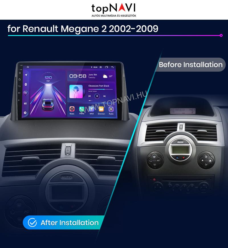 Renault Megane 2 2002 - 2008 9" Android Multimédia fejegység - topNAVI