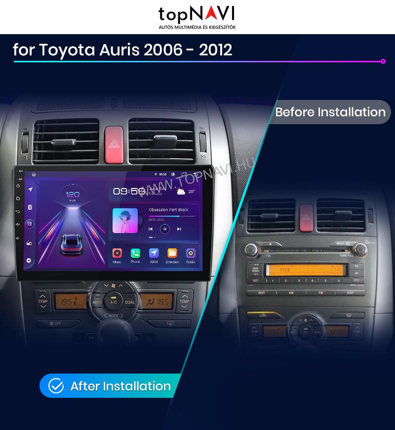 Toyota Auris 2006 - 2012 9" Android Multimédia fejegység - topNAVI