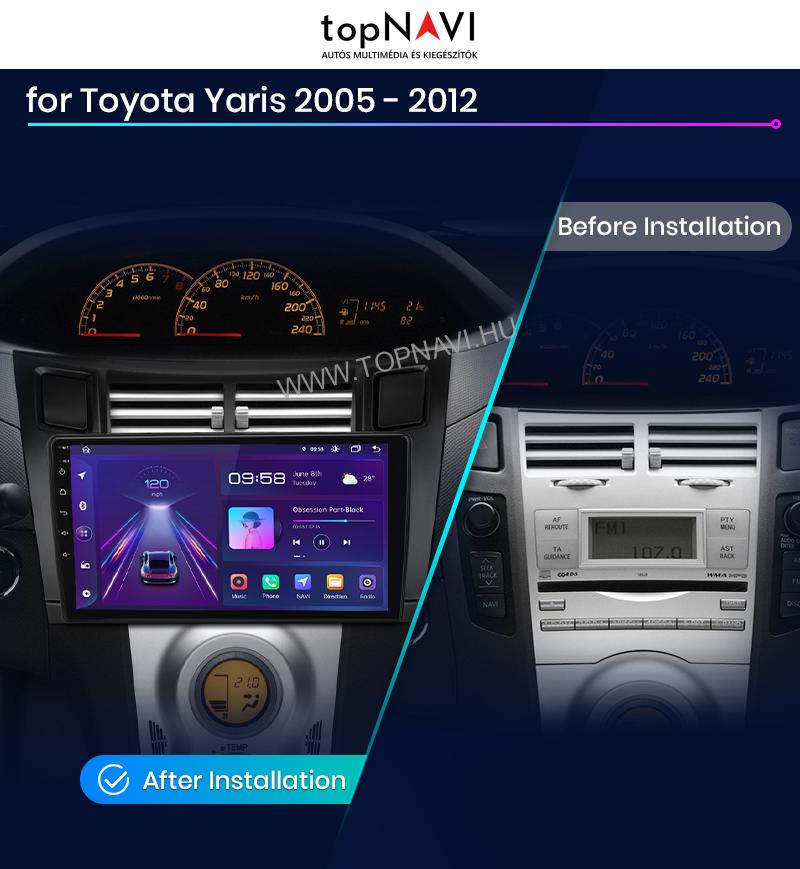 Toyota Yaris 2 2005 - 2011 9" Android Multimédia fejegység - topNAVI