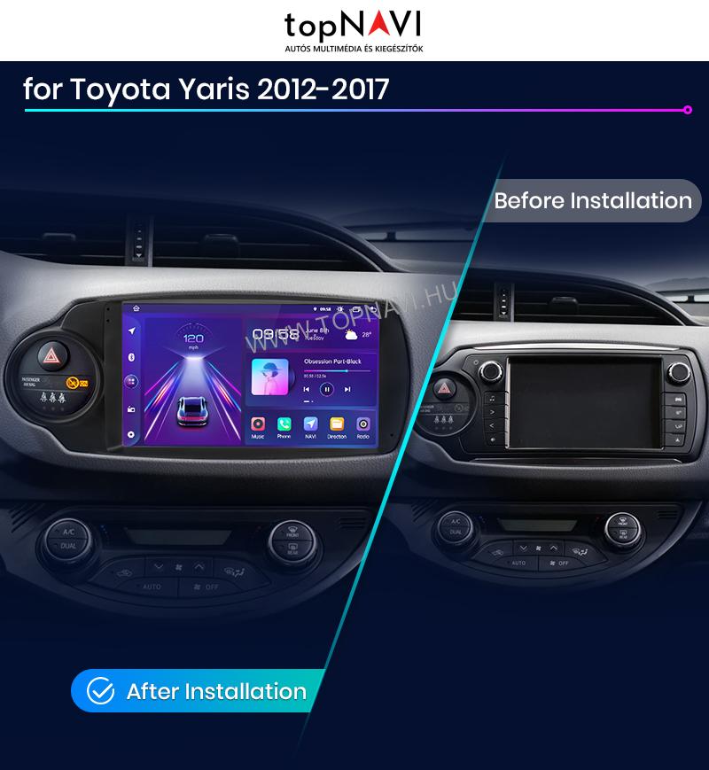 Toyota Yaris 2010 - 2017 9" Android Multimédia fejegység - topNAVI