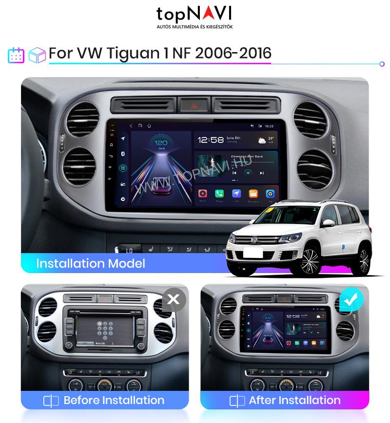 Volkswagen Tiguan 2007 - 2016, Golf Plus 2004 - 2014 9" Android Multimédia fejegység - topNAVI